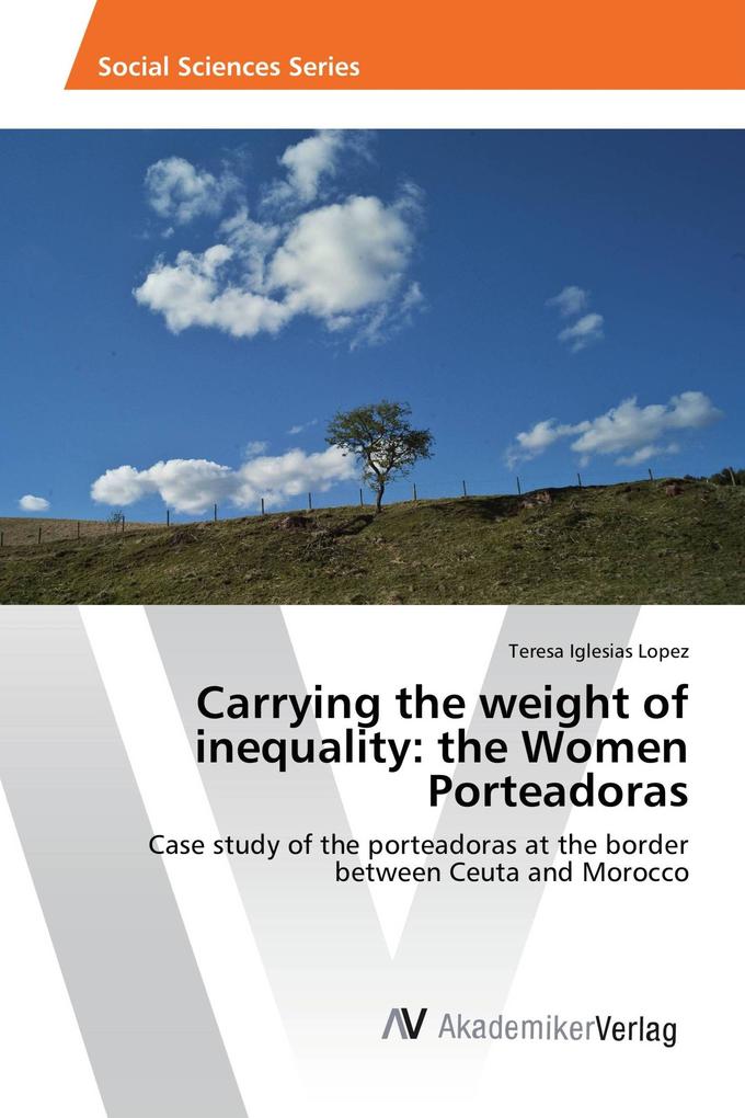 Carrying the weight of inequality: the Women Porteadoras