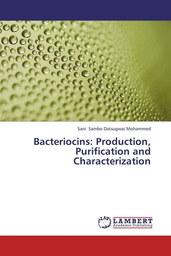 Bacteriocins: Production Purification and Characterization