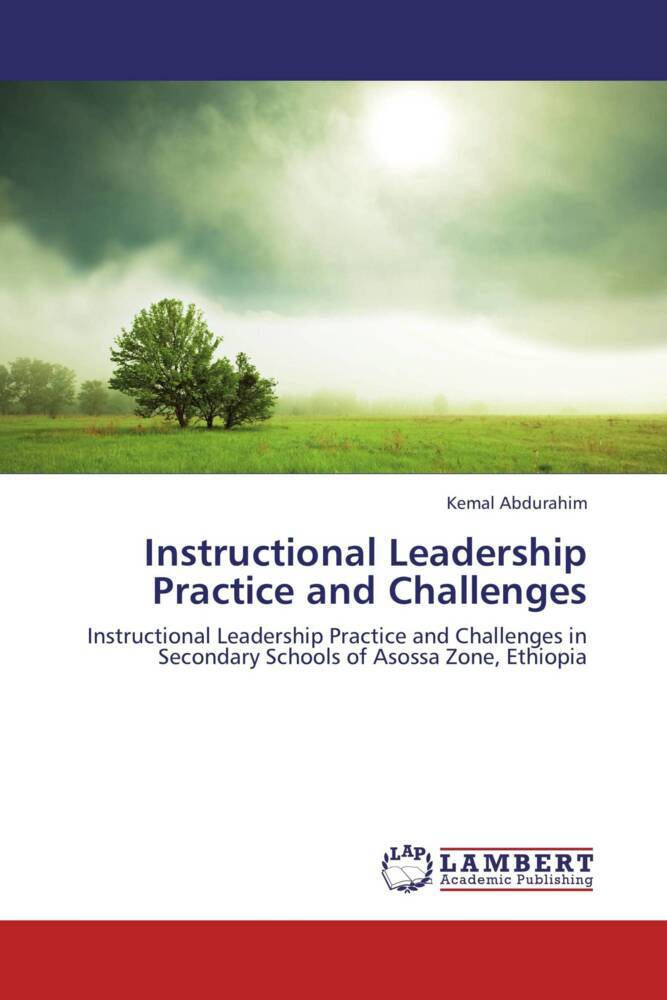 Instructional Leadership Practice and Challenges