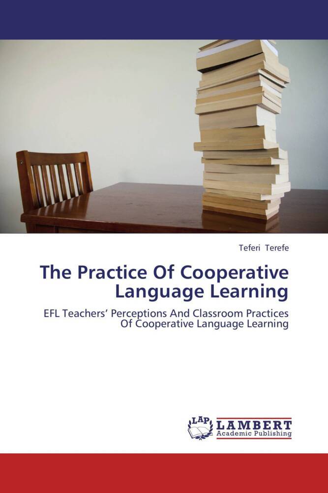 The Practice Of Cooperative Language Learning
