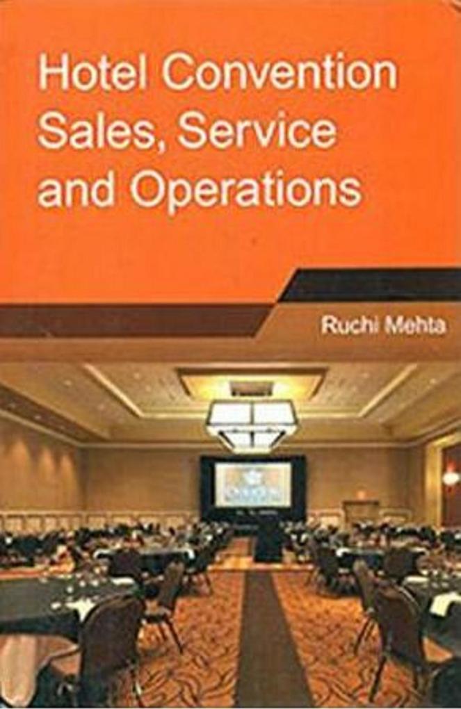 Hotel Convention Sales Services and Operations