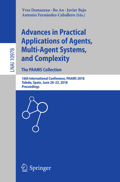 Advances in Practical Applications of Agents Multi-Agent Systems and Complexity: The PAAMS Collection