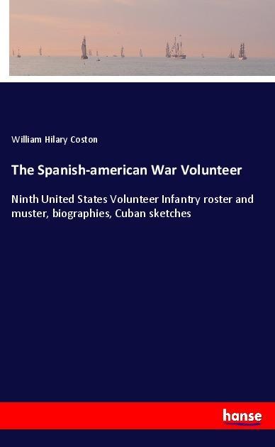 The Spanish-american War Volunteer