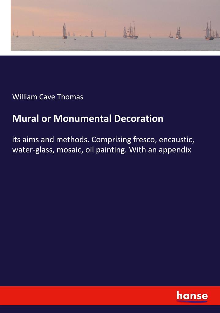 Mural or Monumental Decoration