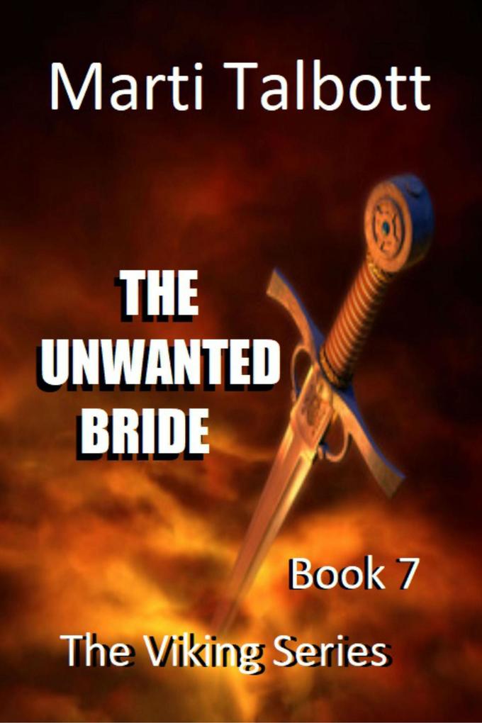 The Unwanted Bride (The Viking Series #7)
