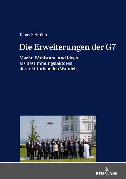 Die Erweiterungen der G7 - Klaas Schüller