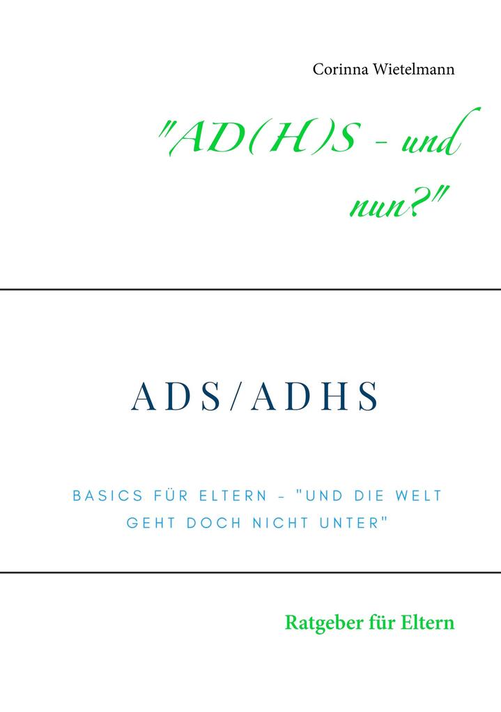 'AD(H)S - und nun?'