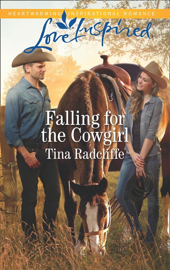 Falling For The Cowgirl (Big Heart Ranch Book 2) (Mills & Boon Love Inspired)
