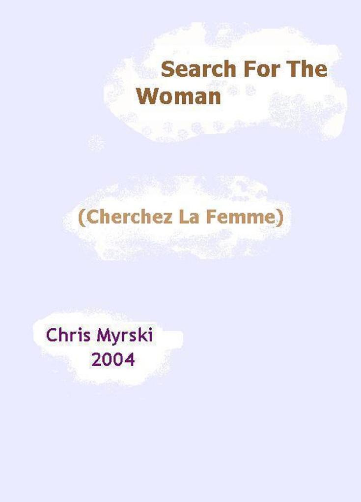Search For The Woman (Cherchez La Femme)