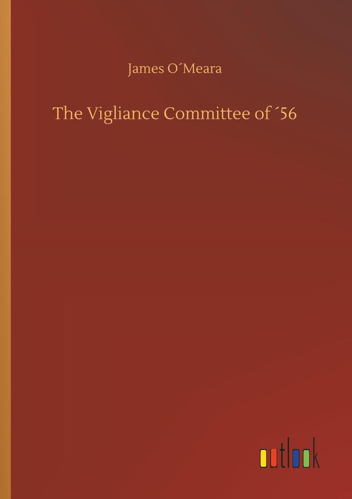 Image of The Vigliance Committee of '56