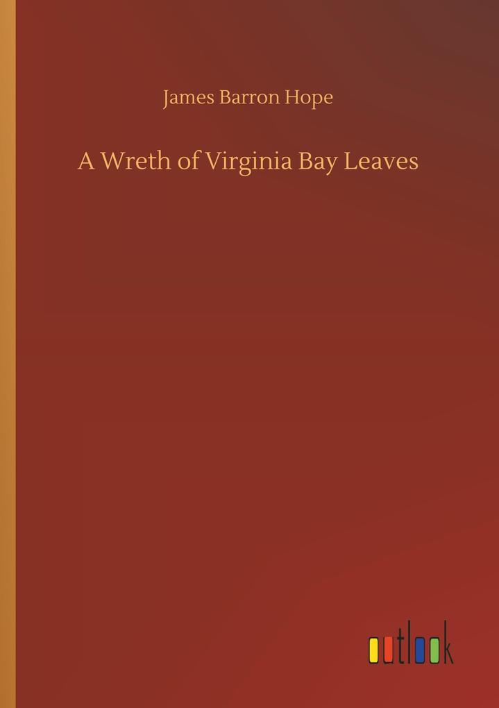 Image of A Wreth of Virginia Bay Leaves