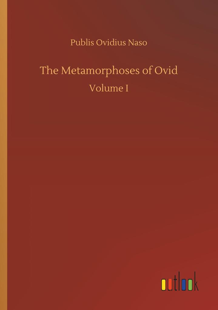 The Metamorphoses of Ovid