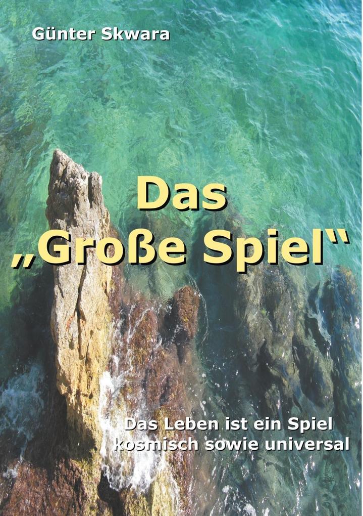 Das 'Große Spiel'