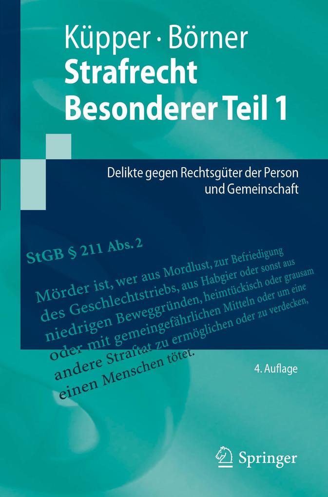 Strafrecht Besonderer Teil 1 - Georg Küpper/ René Börner