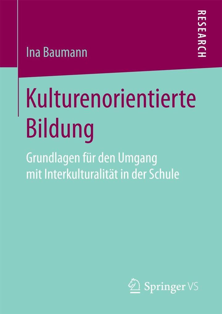 Kulturenorientierte Bildung - Ina Baumann