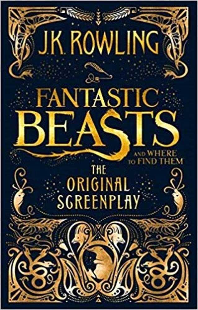 Fantastic Beasts and Where to Find Them. The Original Screenplay