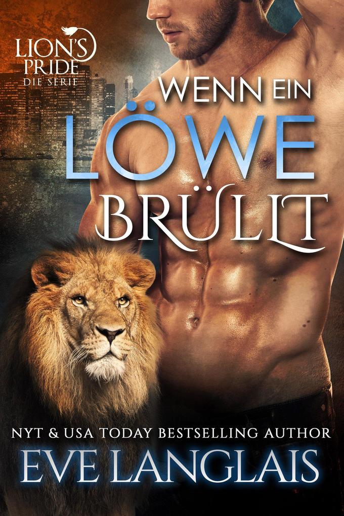 Wenn ein Löwe Brüllt (Deutsche Lion‘s Pride #2)