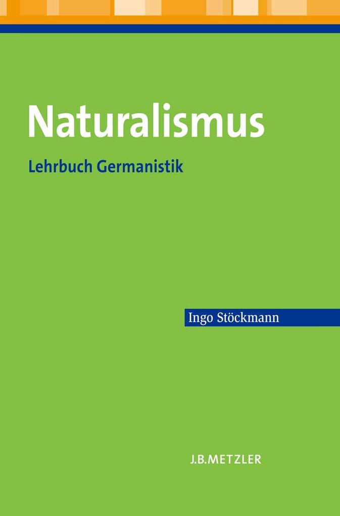 Naturalismus - Ingo Stöckmann