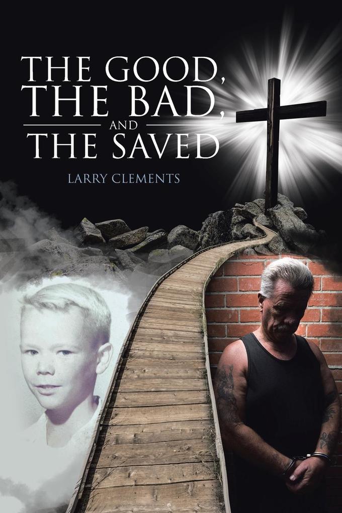 The Good The Bad and The Saved