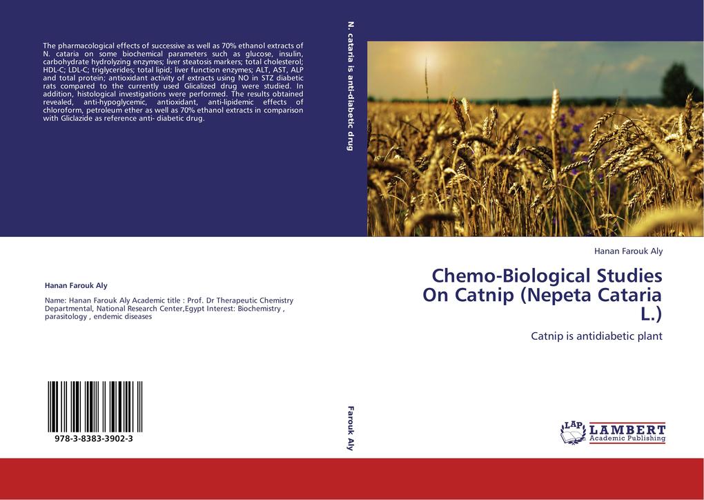 Chemo-Biological Studies On Catnip (Nepeta Cataria L.)