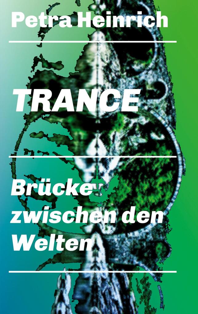 Image of Trance - Brücke zwischen den Welten