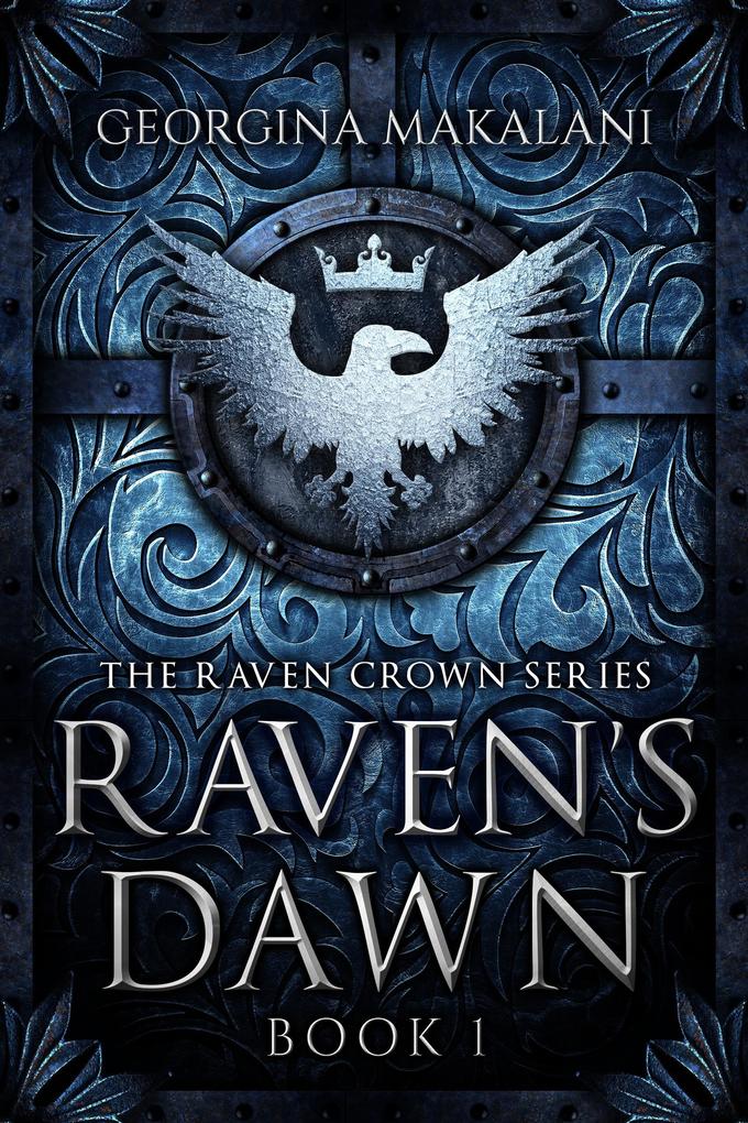 Raven‘s Dawn (The Raven Crown Series #1)