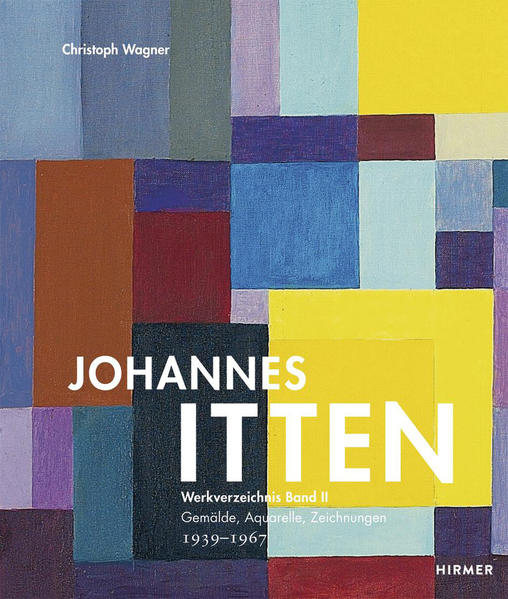 Johannes Itten Werkverzeichnis.Bd.2