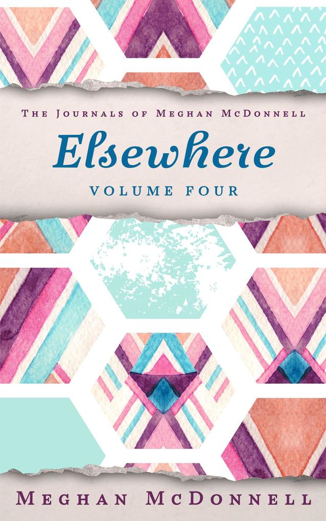 Elsewhere: Volume Four (The Journals of Meghan McDonnell #4)