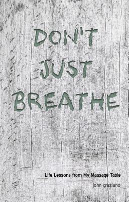 Don‘t Just Breathe