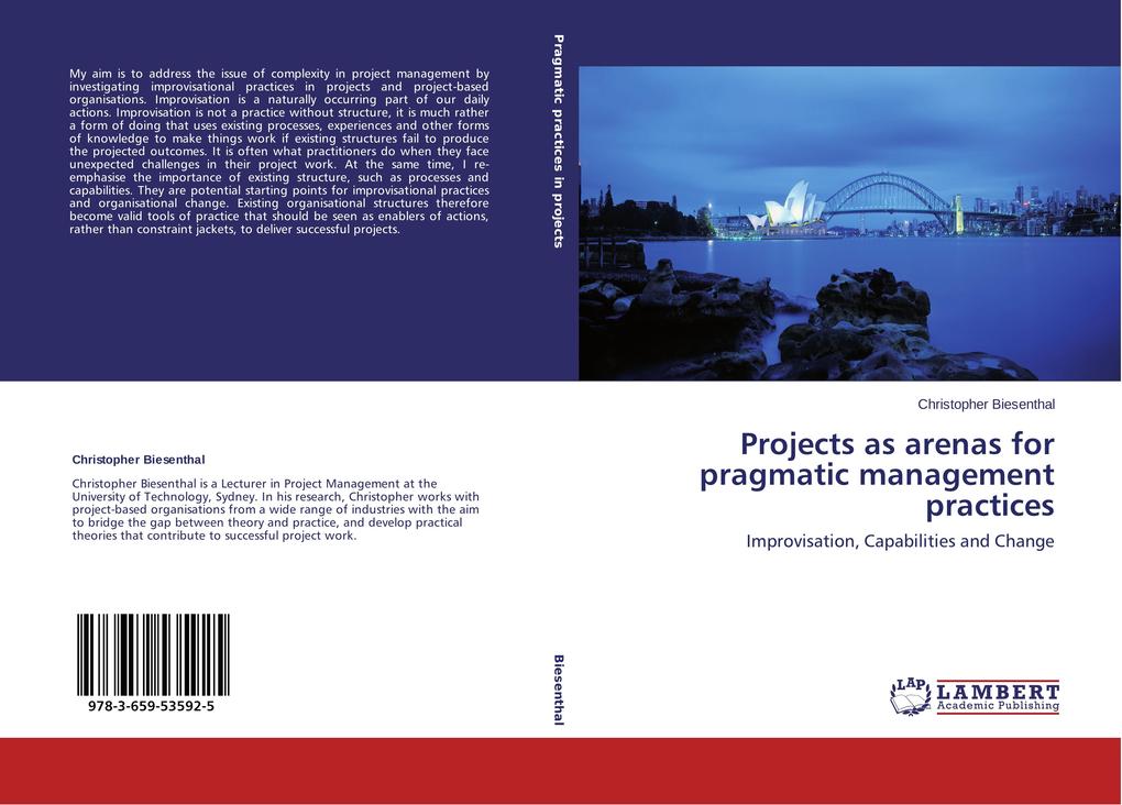 Projects as arenas for pragmatic management practices
