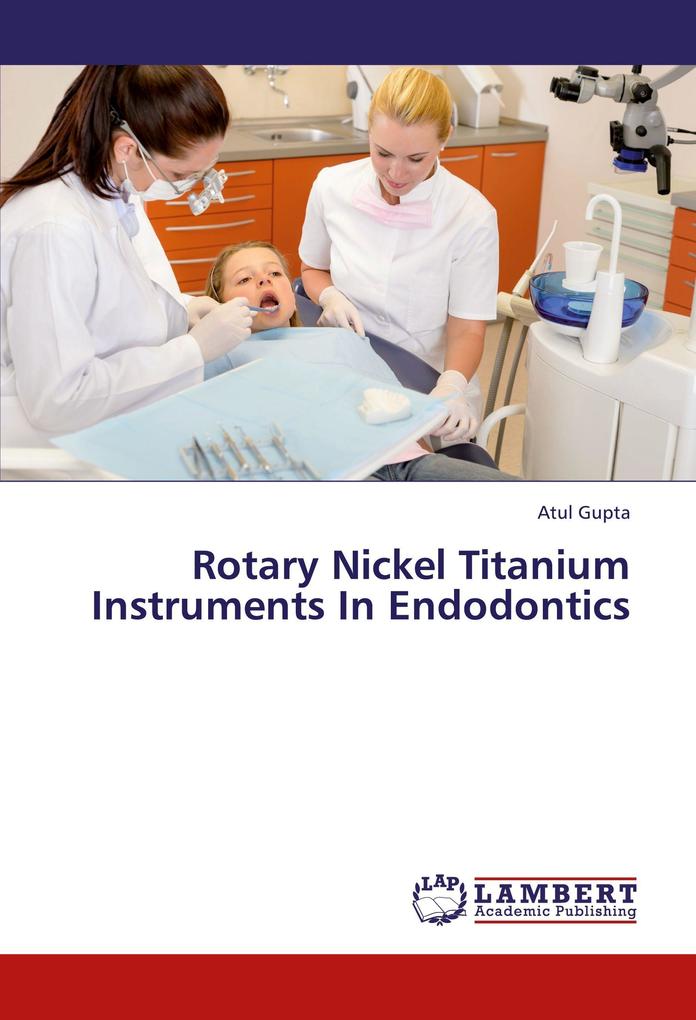 Rotary Nickel Titanium Instruments In Endodontics