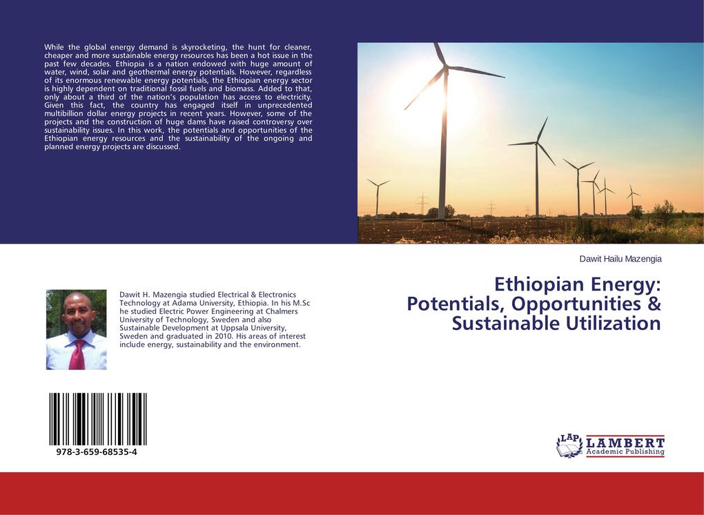 Ethiopian Energy: Potentials Opportunities & Sustainable Utilization