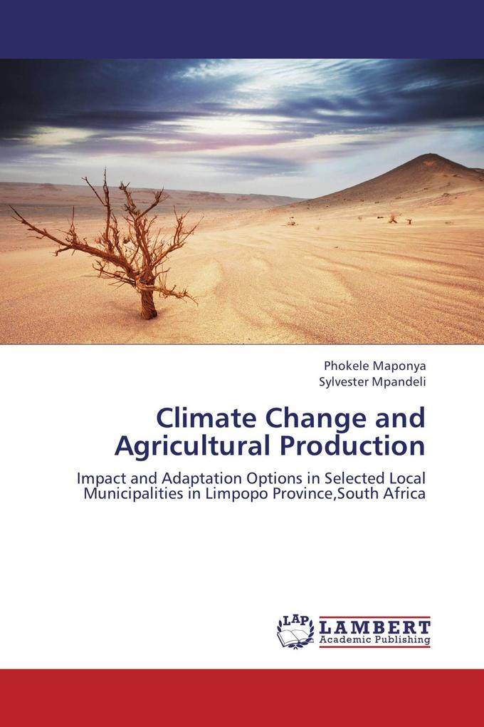 Climate Change and Agricultural Production