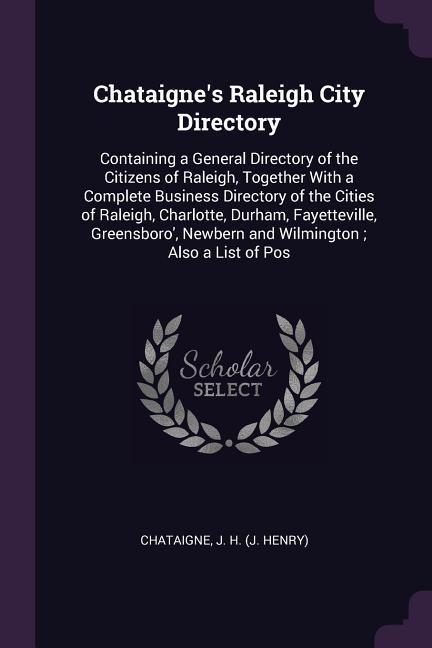 Chataigne‘s Raleigh City Directory