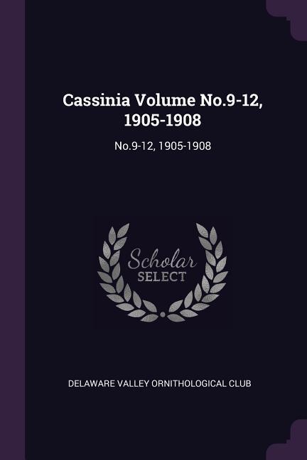 Cassinia Volume No.9-12 1905-1908