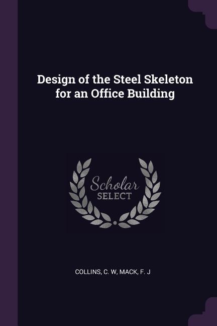  of the Steel Skeleton for an Office Building