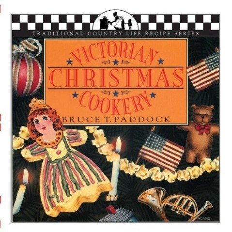 Victorian Christmas Cookery