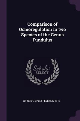 Comparison of Osmoregulation in two Species of the Genus Fundulus