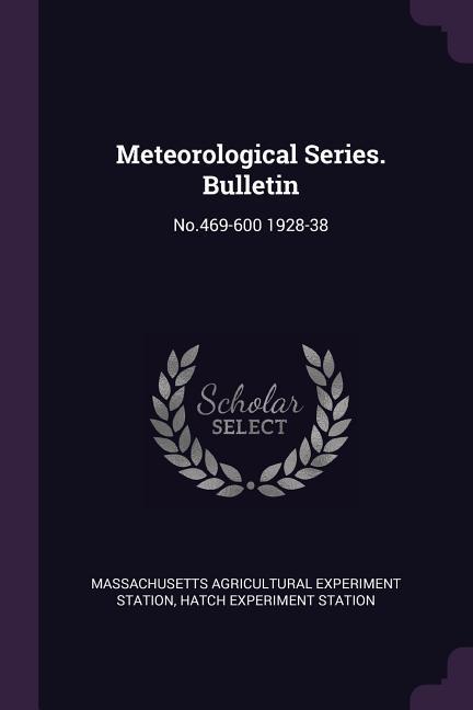 Meteorological Series. Bulletin