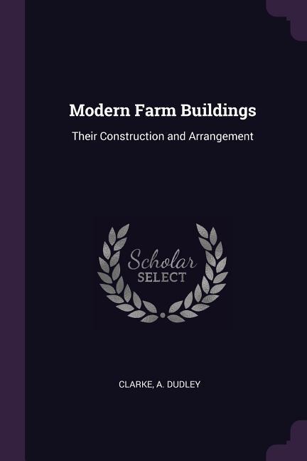 Modern Farm Buildings