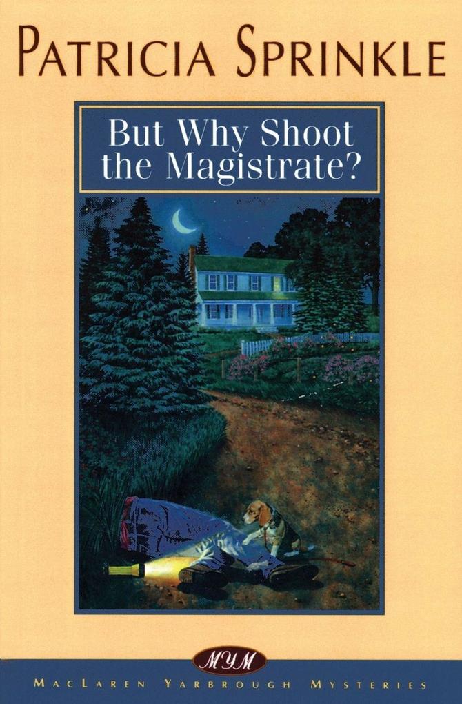 The But Why Shoot the Magistrate?