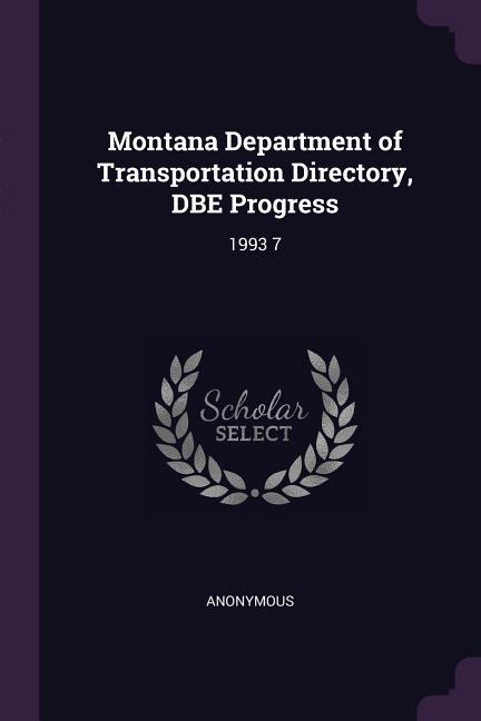 Montana Department of Transportation Directory DBE Progress