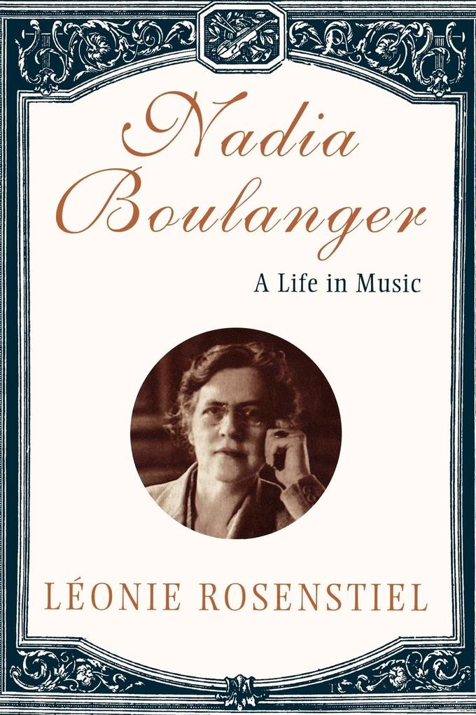 Nadia Boulanger - Leonie Rosenstiel