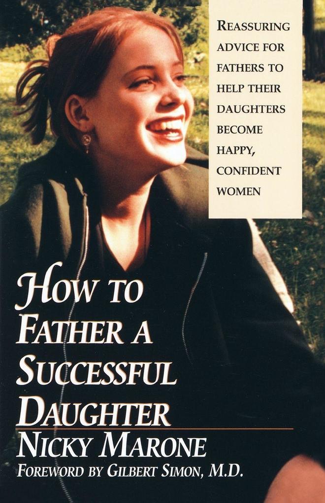 How to Father a Successful Daughter
