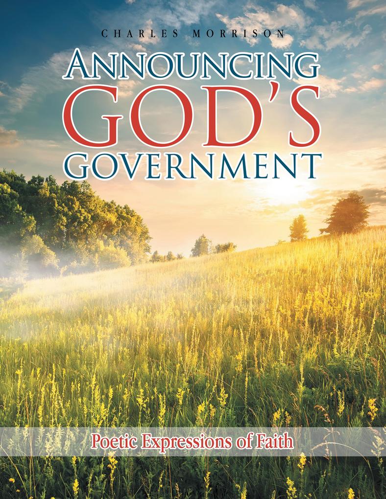 Announcing God‘s Government