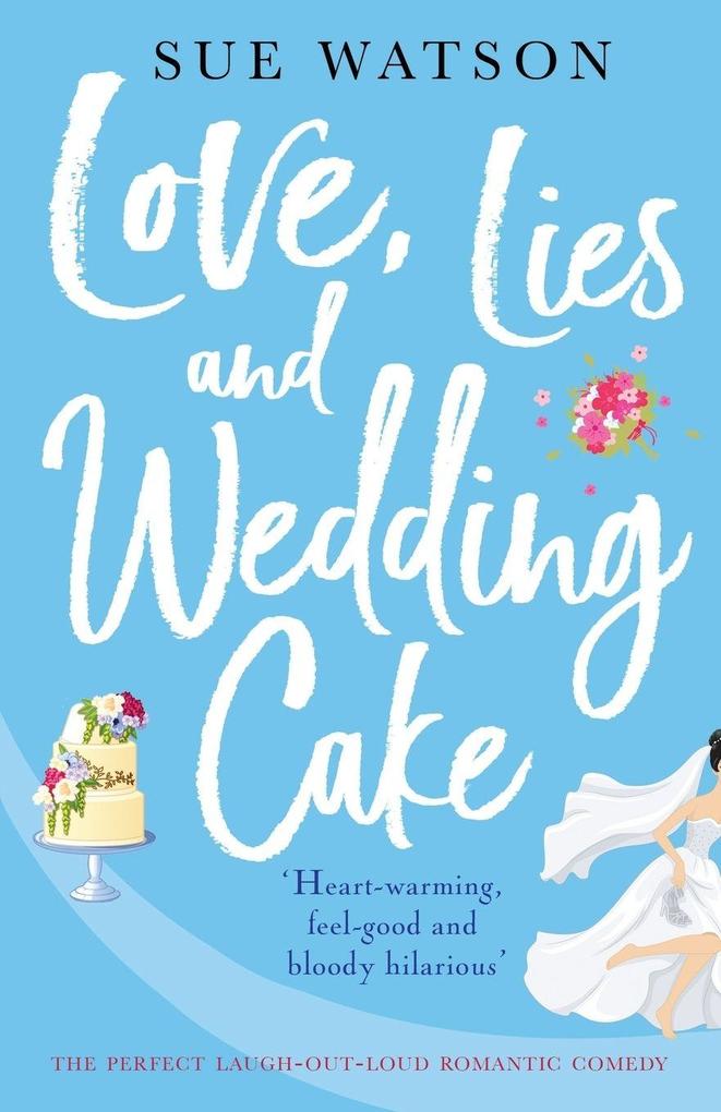 Love Lies and Wedding Cake