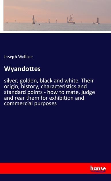 Wyandottes