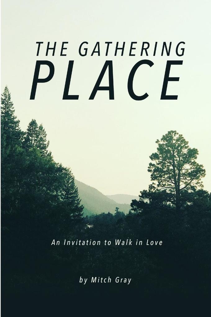 The Gathering Place