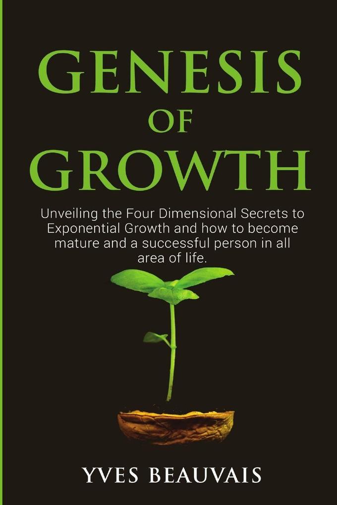 Genesis of Growth