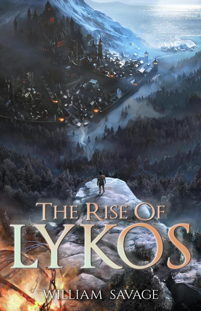 The Rise of Lykos (The Life of Lykos #1)